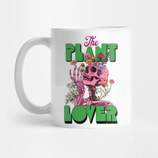 "The Plant Lover" Funny Skeleton Mug